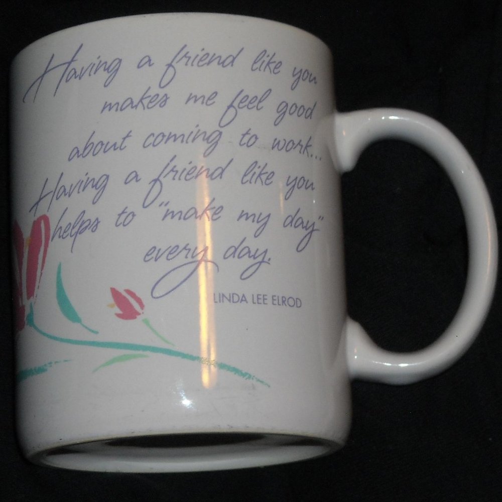 Vintage 1987 Hallmark Mug Cup Linda Lee Elrod Having a friend like you makes me